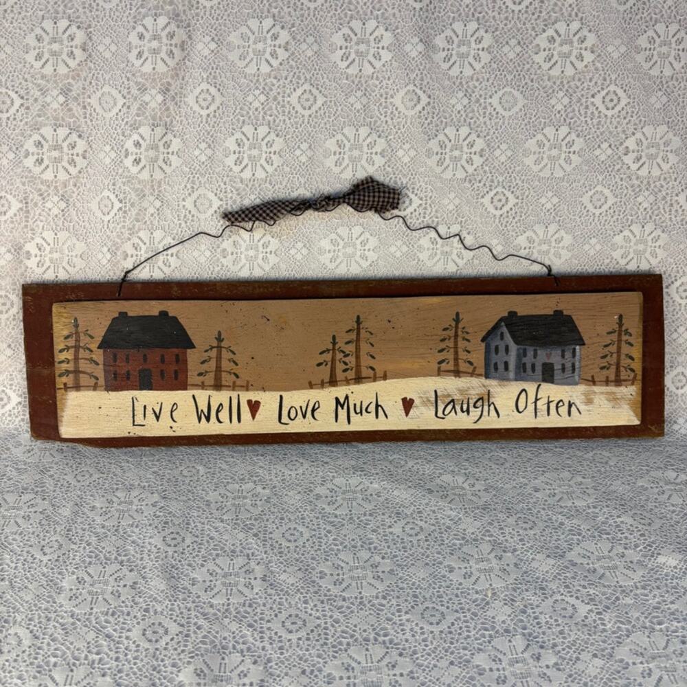 Vintage Primitive Folk Art Wood Sign Live Well Love Much Laugh Often 20"